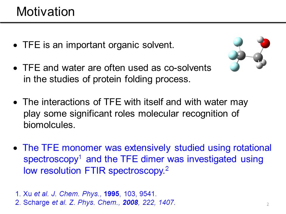 2 Motivation 1. Xu et al. J. Chem. Phys., 1995, 103,