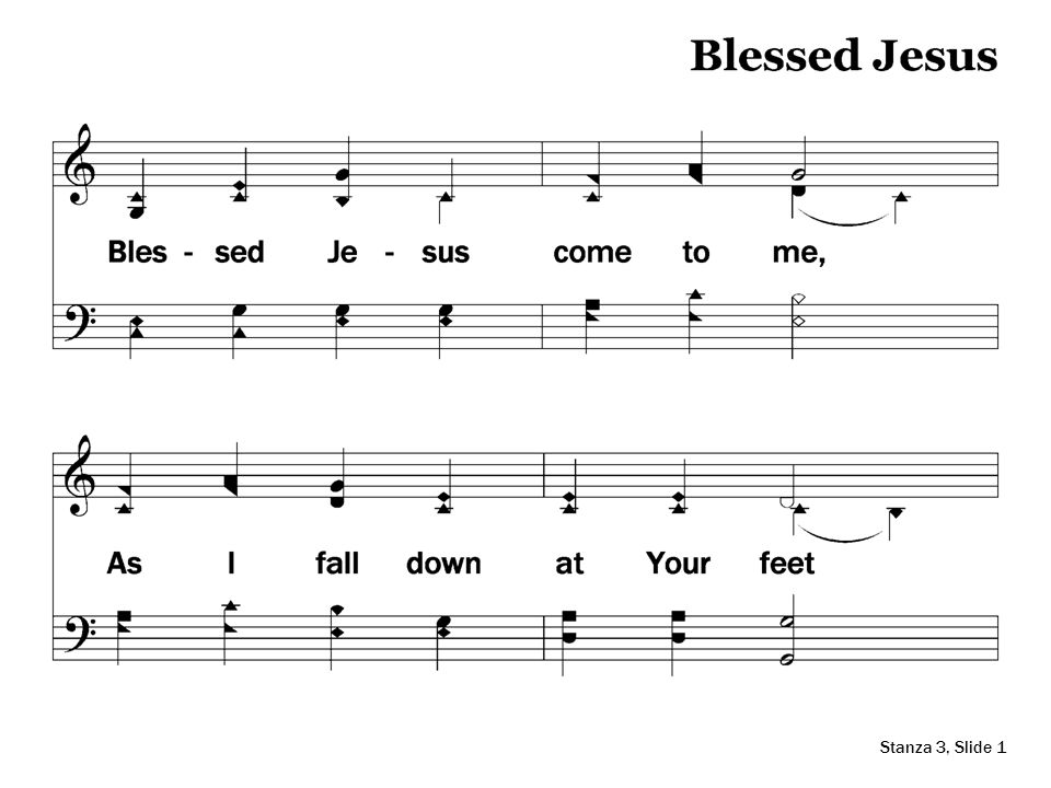 3-1 – Blessed Jesus Stanza 3, Slide 1