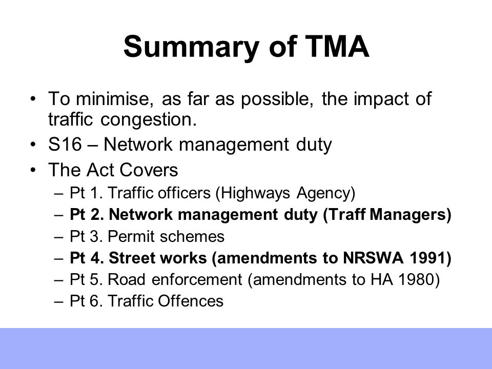 Traffic Management Act 2004 / New Roads & Street Work Act 1991 Coordination  & Regulation Update February 2008 (Works Promoters) - ppt download