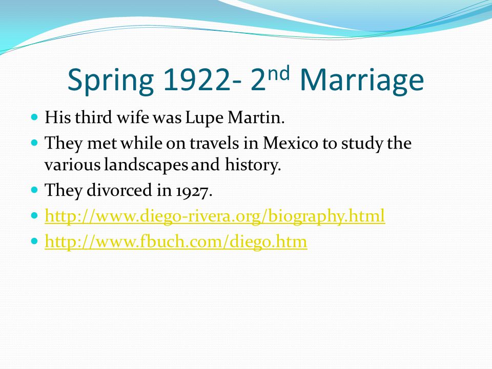 Spring nd Marriage His third wife was Lupe Martin.