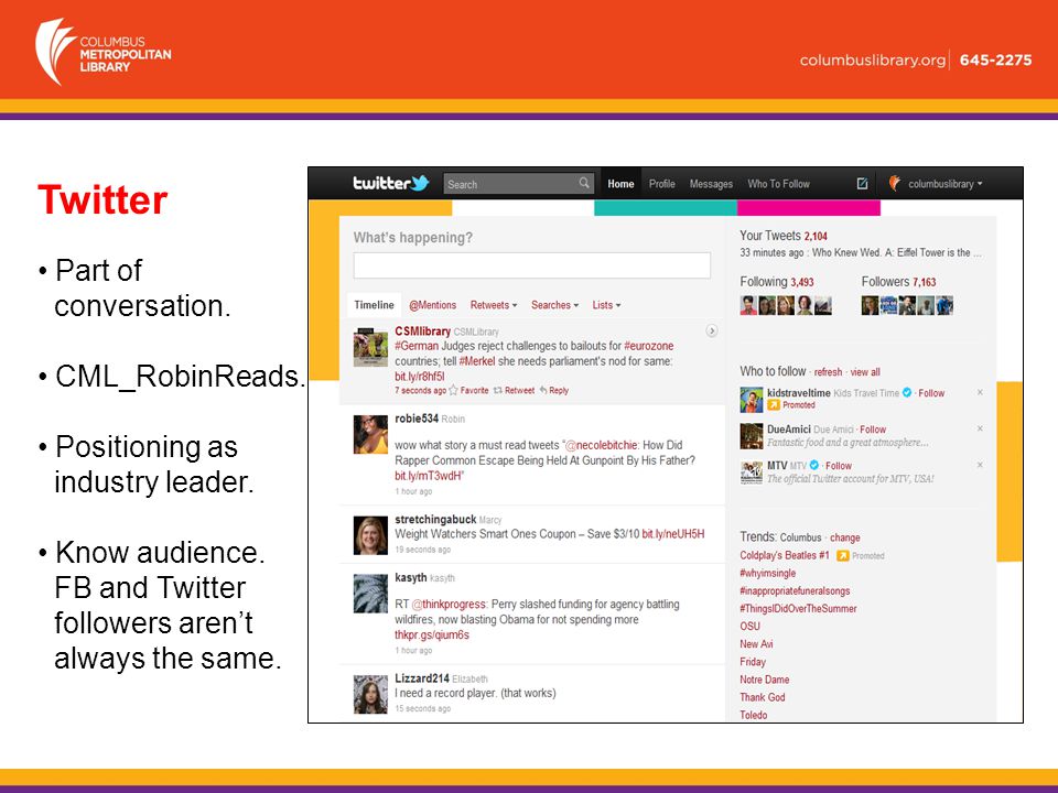 Twitter Part of conversation. CML_RobinReads. Positioning as industry leader.