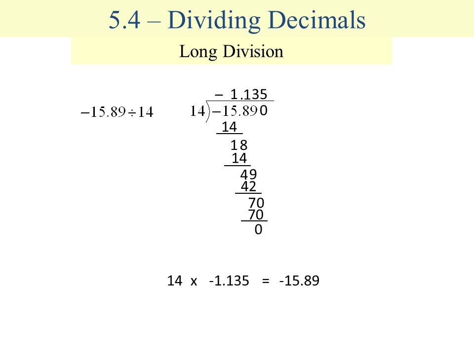 5.4 – Dividing Decimals Long Division x-1.135= –