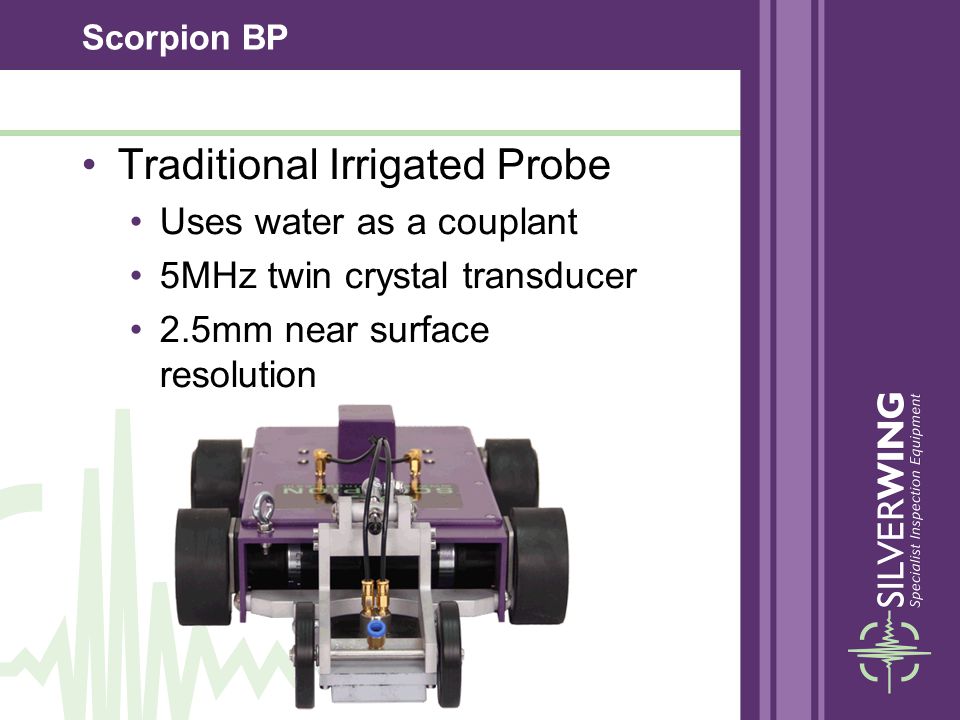 Scorpion BP Traditional Irrigated Probe Uses water as a couplant 5MHz twin crystal transducer 2.5mm near surface resolution