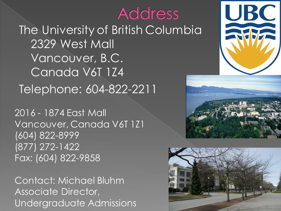 The University of British Columbia 2329 West Mall Vancouver, B.C. Canada  V6T 1Z4 Telephone: East Mall Vancouver, Canada V6T. - ppt download