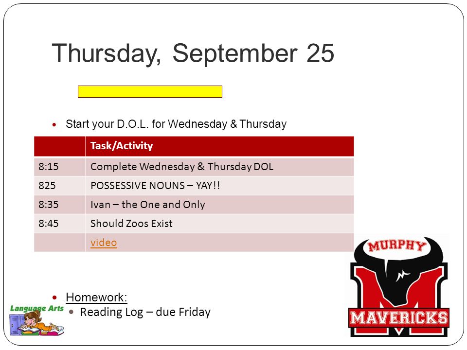 Thursday, September 25 Start your D.O.L.