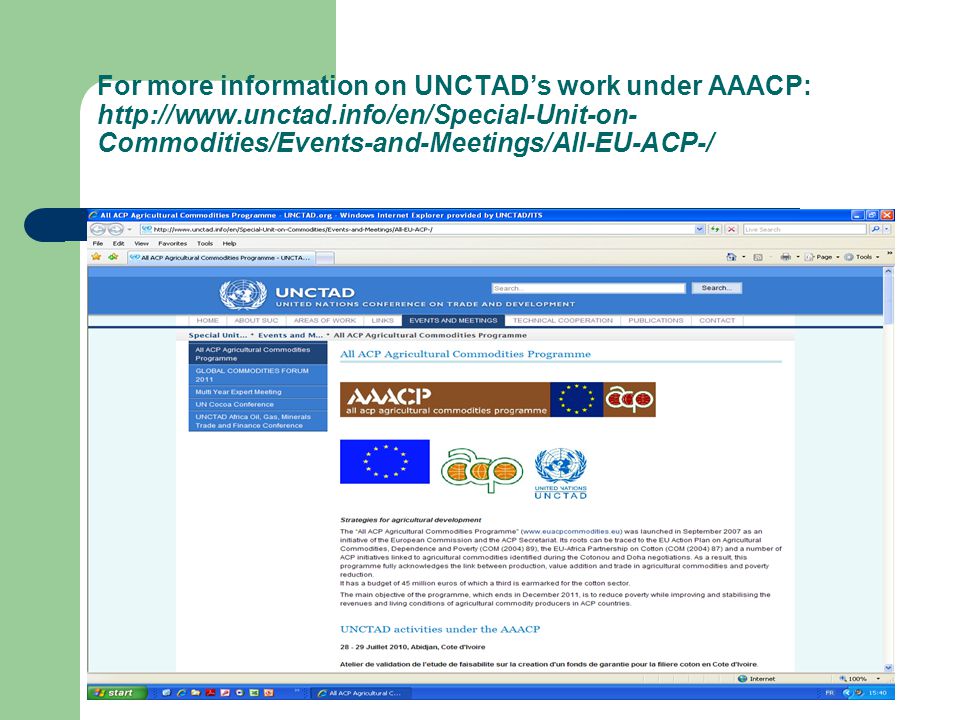 For more information on UNCTAD’s work under AAACP:   Commodities/Events-and-Meetings/All-EU-ACP-/