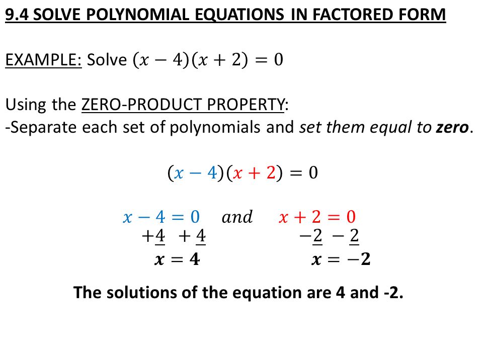 The solutions of the equation are 4 and -2.