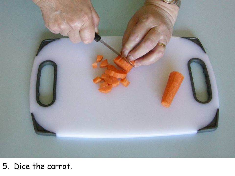 5. Dice the carrot.