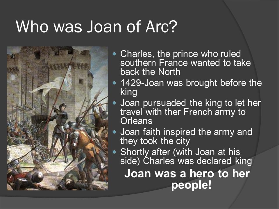 Who was Joan of Arc.