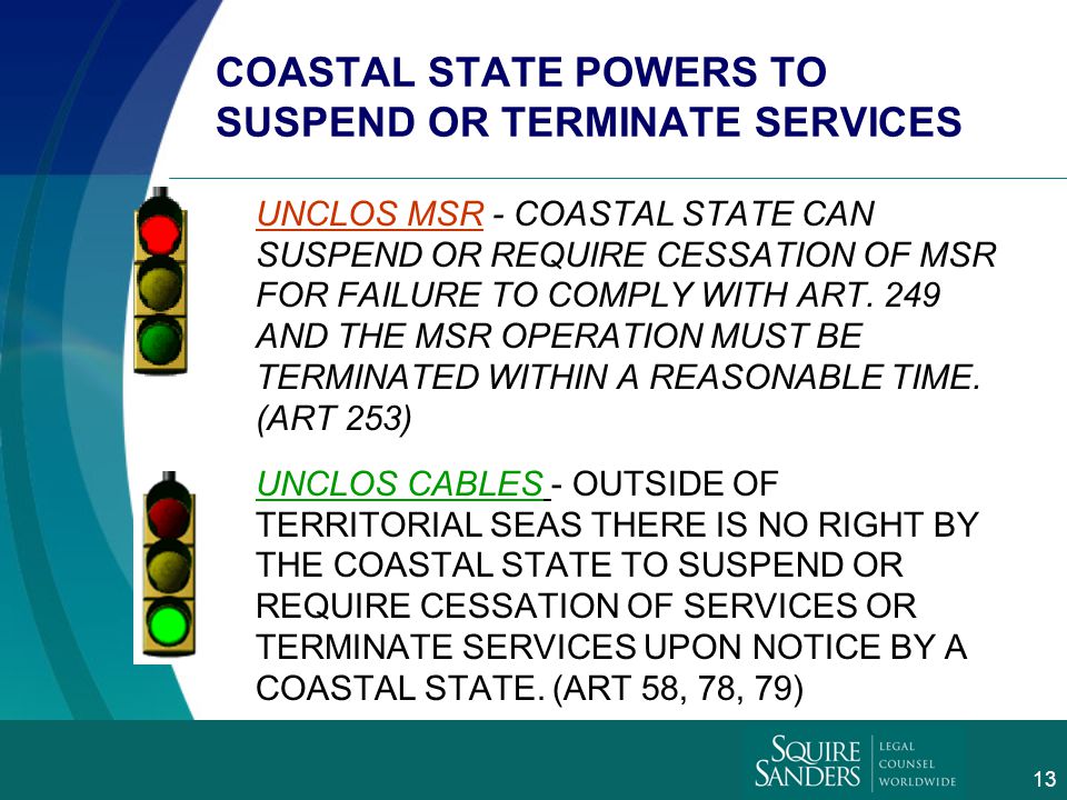 12 OBLIGATION TO RECOVER OUT-OF- SERVICE CABLES UNCLOS MSR - UNLESS OTHERWISE AGREED, OBLIGATION TO REMOVE ALL INSTALLATIONS OR EQUIPMENT WHEN RESEARCH COMPLETED.