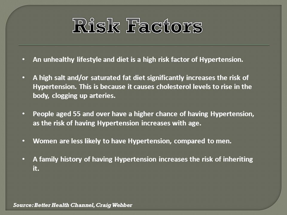 An unhealthy lifestyle and diet is a high risk factor of Hypertension.