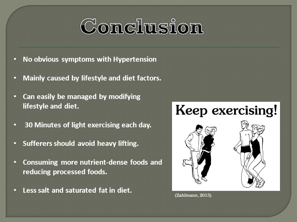 No obvious symptoms with Hypertension Mainly caused by lifestyle and diet factors.