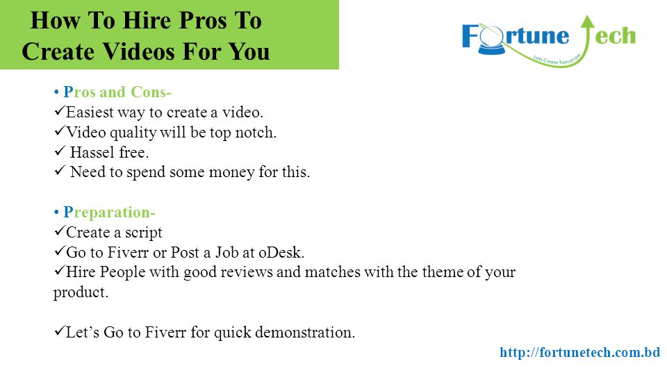 How To Hire Pros To Create Videos For You Pros and Cons- Easiest way to create a video.