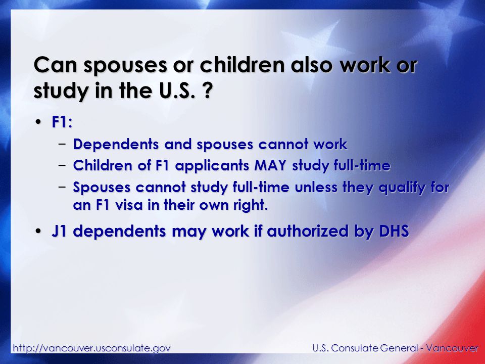 Can spouses or children also work or study in the U.S.