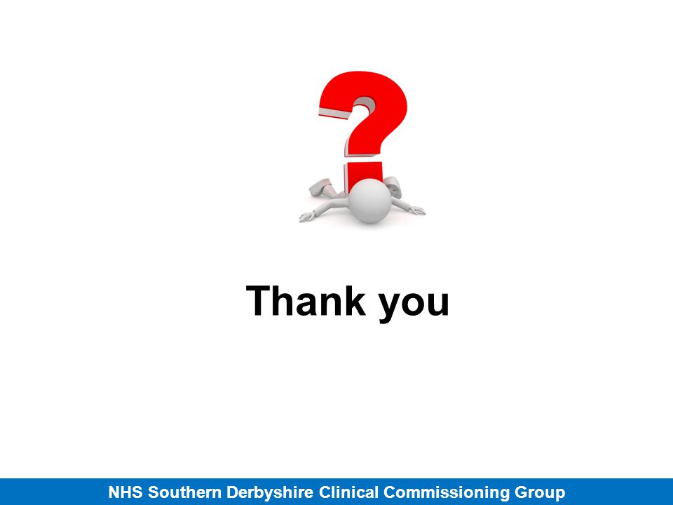 NHS Southern Derbyshire Clinical Commissioning Group Thank you
