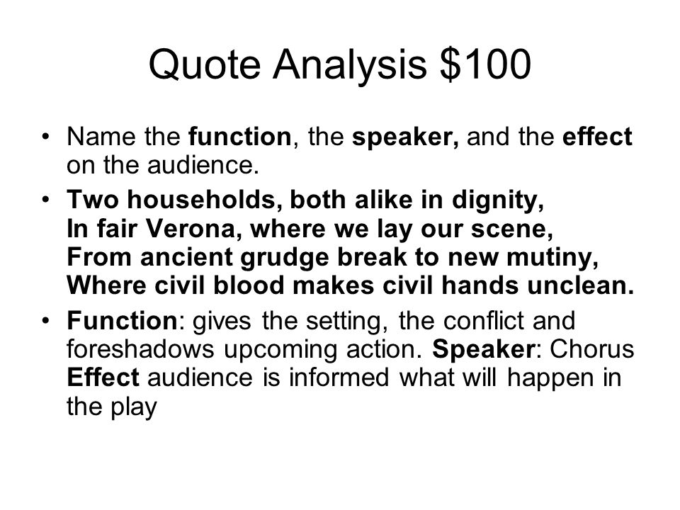 Romeo And Juliet Jeopardy! Quote Analysis Characterizationliterary Devices Research Methods $100 $200 $300 $400 $ Ppt Download