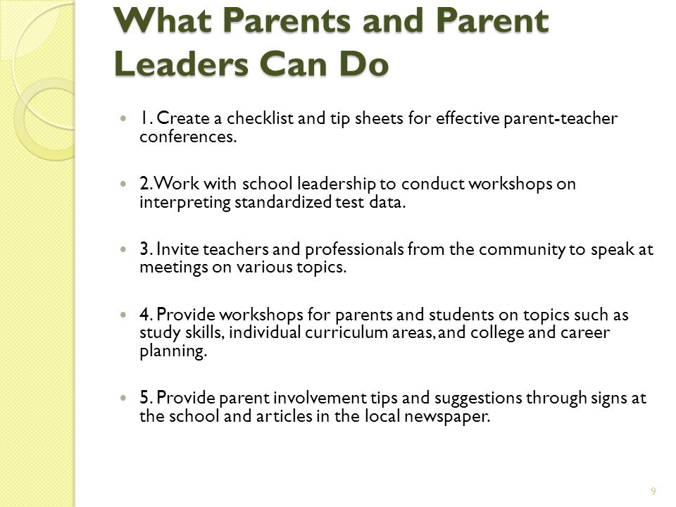 What Parents and Parent Leaders Can Do What Parents and Parent Leaders Can Do 1.