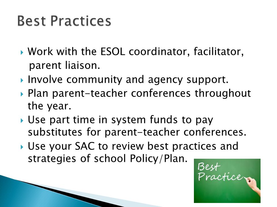  Work with the ESOL coordinator, facilitator, parent liaison.