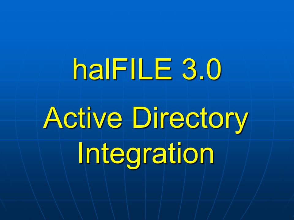 halFILE 3.0 Active Directory Integration