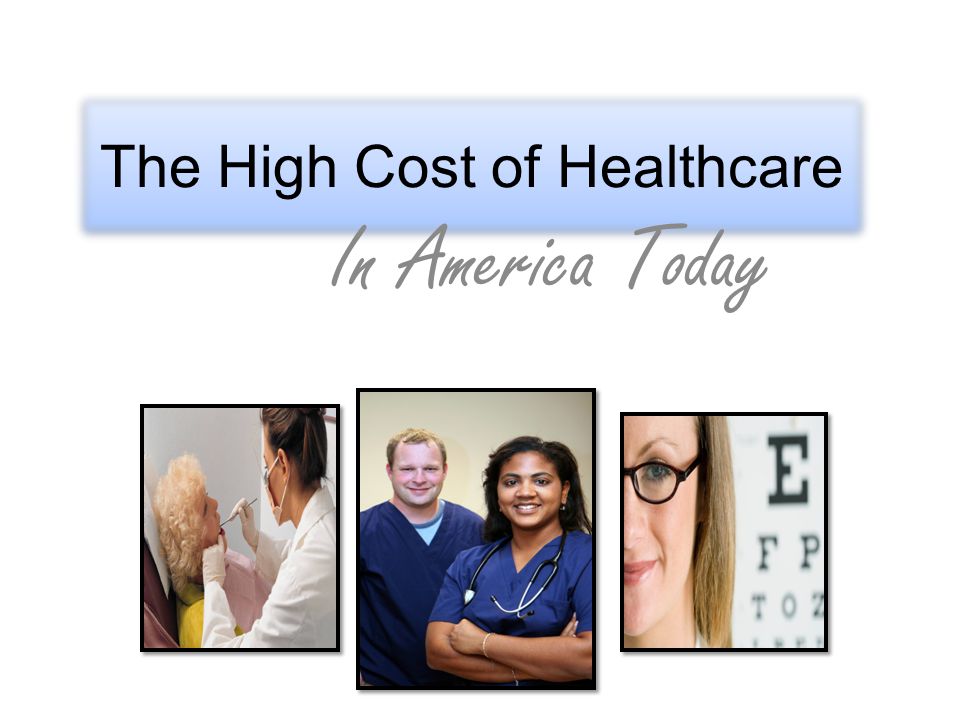 The High Cost of Healthcare In America Today