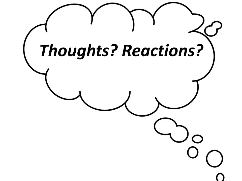 Thoughts Reactions