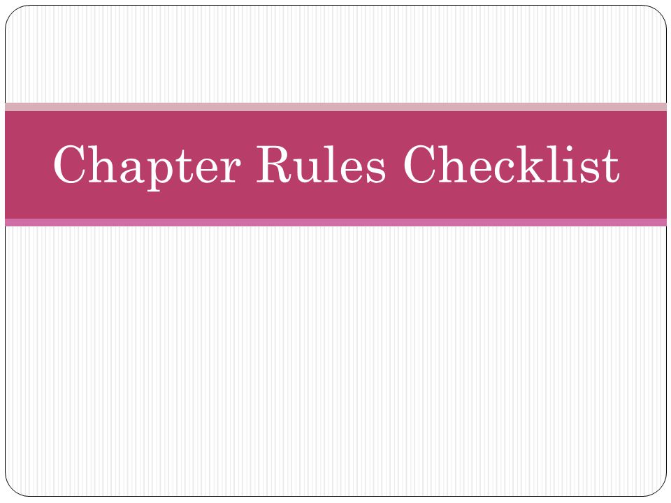 Chapter Rules Checklist
