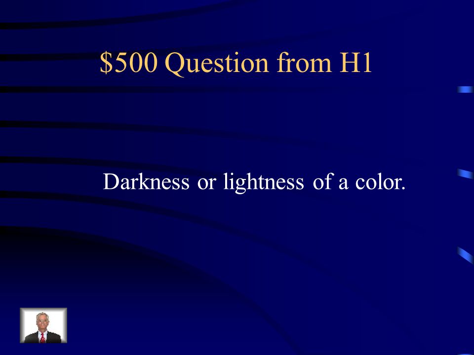 $400 Answer from H1 What is Color