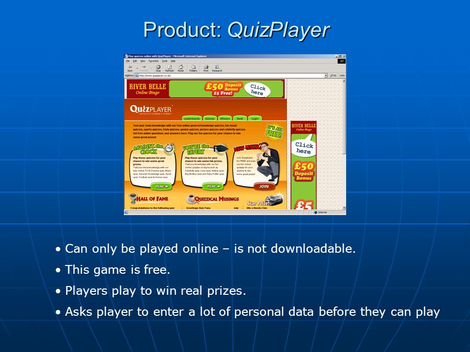 Product: QuizPlayer Can only be played online – is not downloadable.
