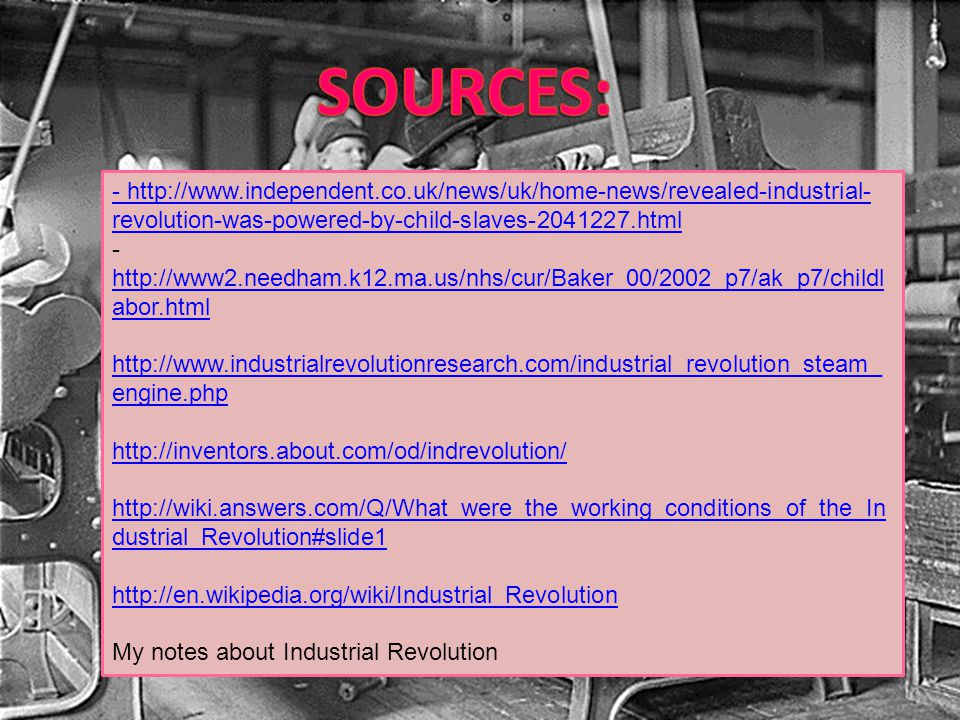-   revolution-was-powered-by-child-slaves html abor.html   engine.php     dustrial_Revolution#slide1   My notes about Industrial Revolution