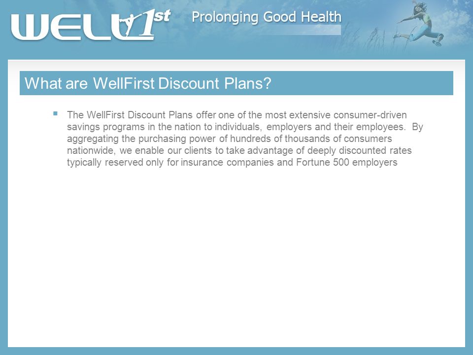What are WellFirst Discount Plans.