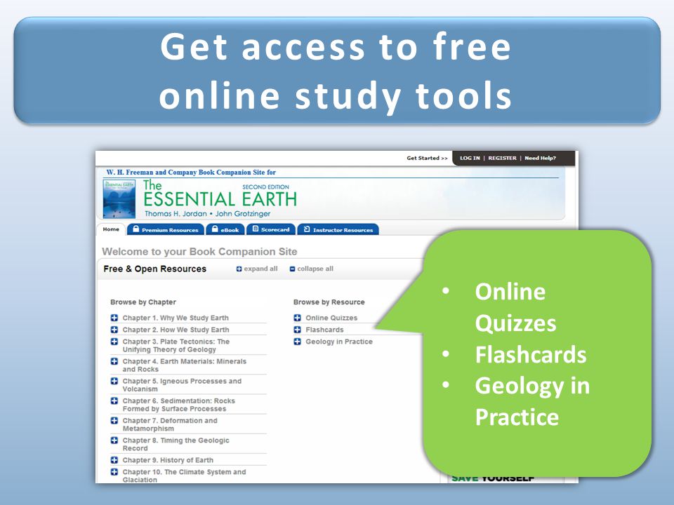 Get access to free online study tools Get access to free online study tools Online Quizzes Flashcards Geology in Practice
