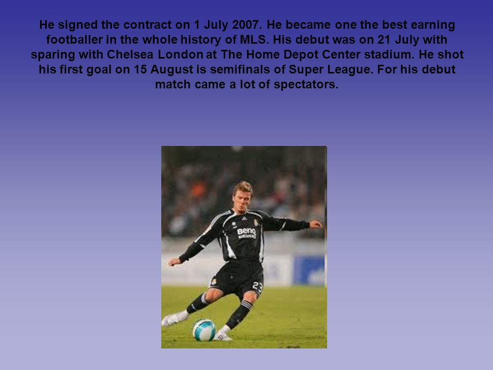 He signed the contract on 1 July 2007.