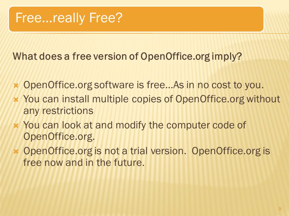 What does a free version of OpenOffice.org imply.