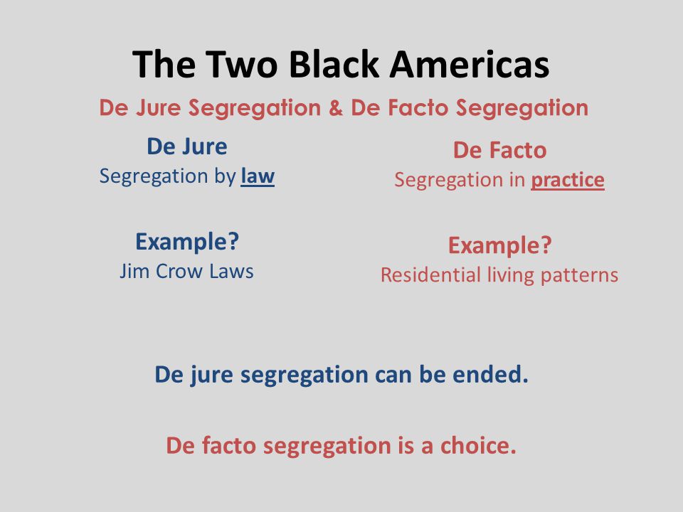 de facto segregation example