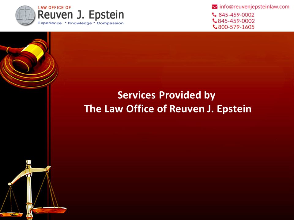 Services Provided by The Law Office of Reuven J. Epstein
