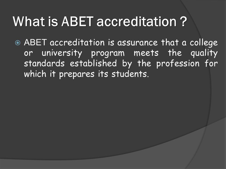 What is ABET accreditation .