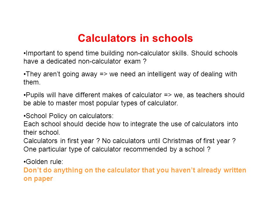 calculators in schools important to spend time building non no school calculator