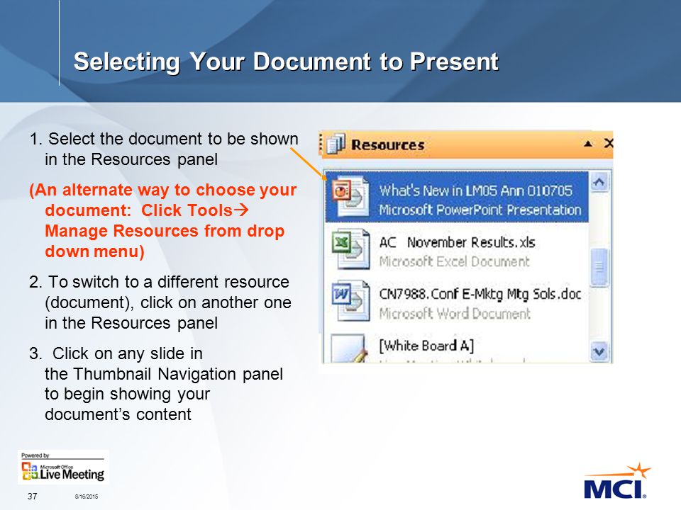 8/16/ Selecting Your Document to Present 1.