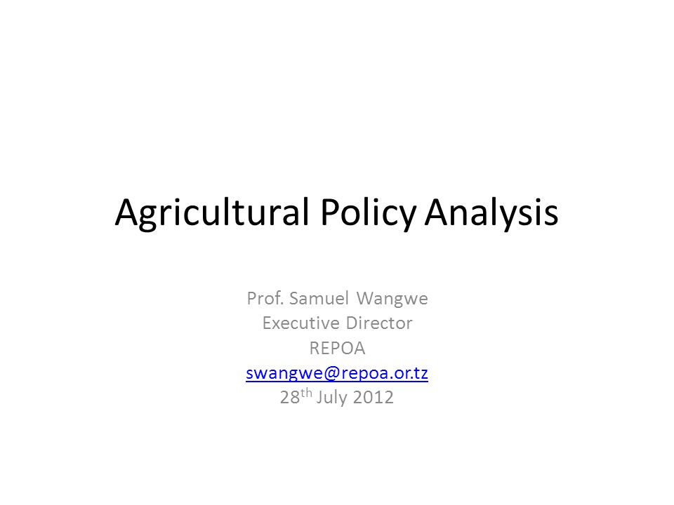 Agricultural Policy Analysis Prof.