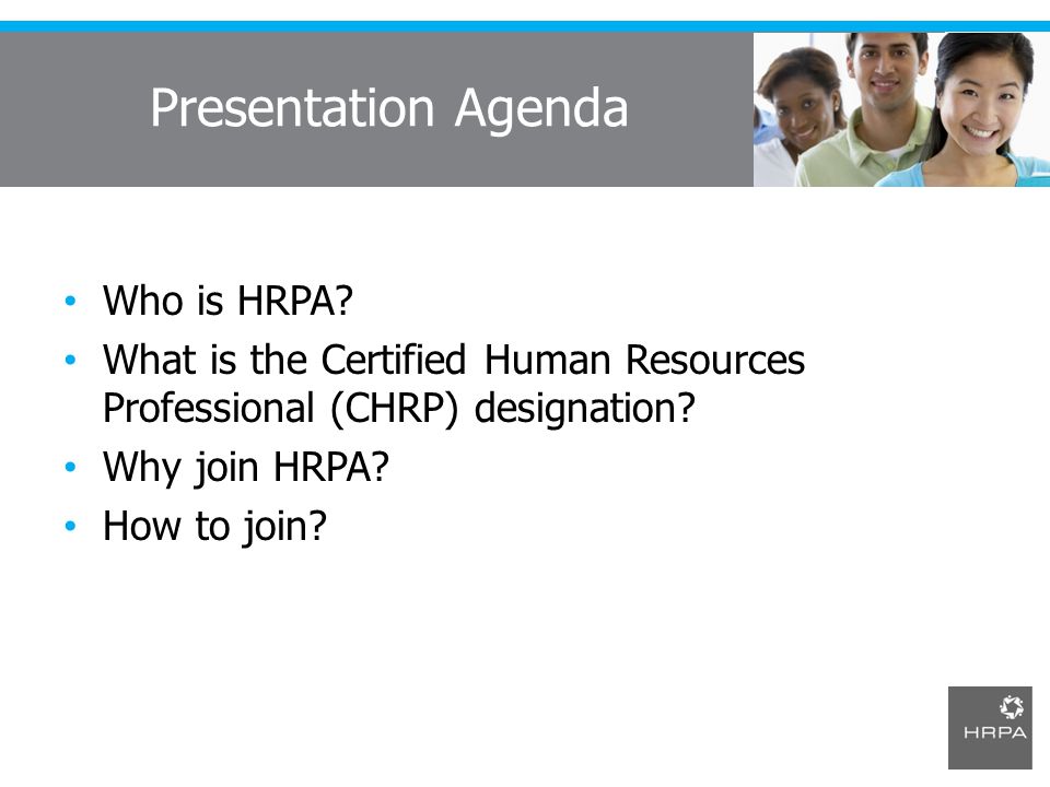 Presentation Agenda Who is HRPA.