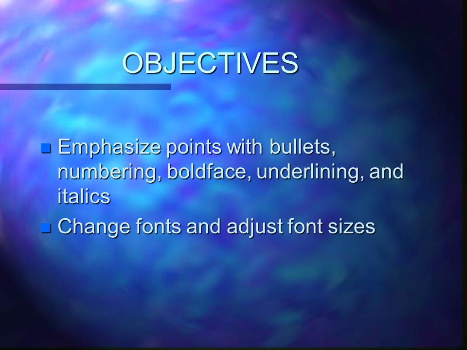 OBJECTIVES n Reverse edits using the Undo and Redo commands n Move text within the document n Find and replace text n Change margins, line spacing, alignment, and paragraph indents n Copy formatting with the Format pointer