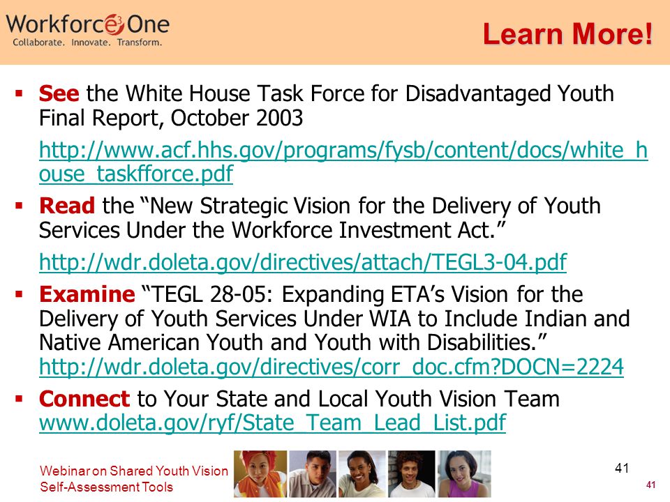 41 Webinar on Shared Youth Vision Self-Assessment Tools 41 Learn More.