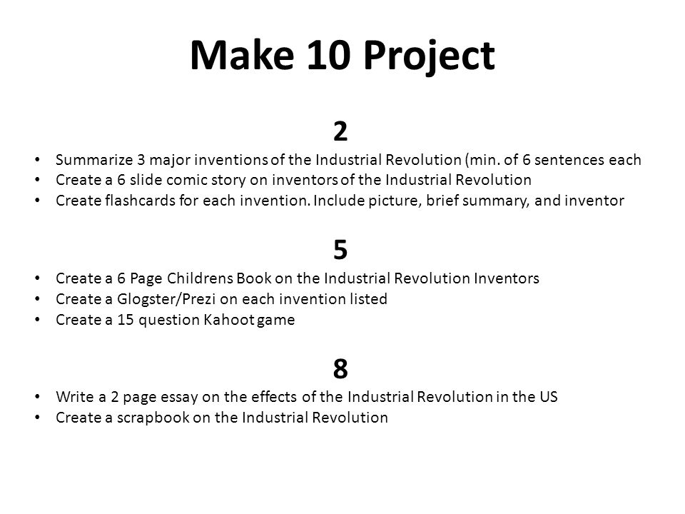 2 Summarize 3 major inventions of the Industrial Revolution (min.