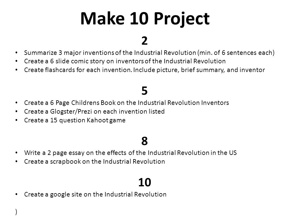2 Summarize 3 major inventions of the Industrial Revolution (min.