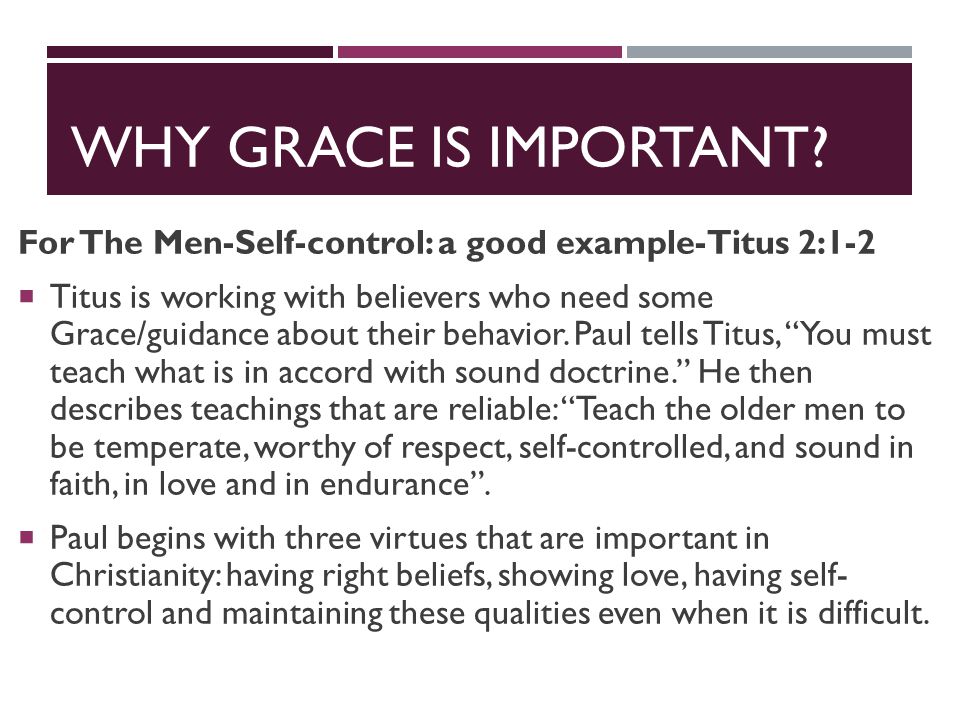 WHY GRACE IS IMPORTANT.