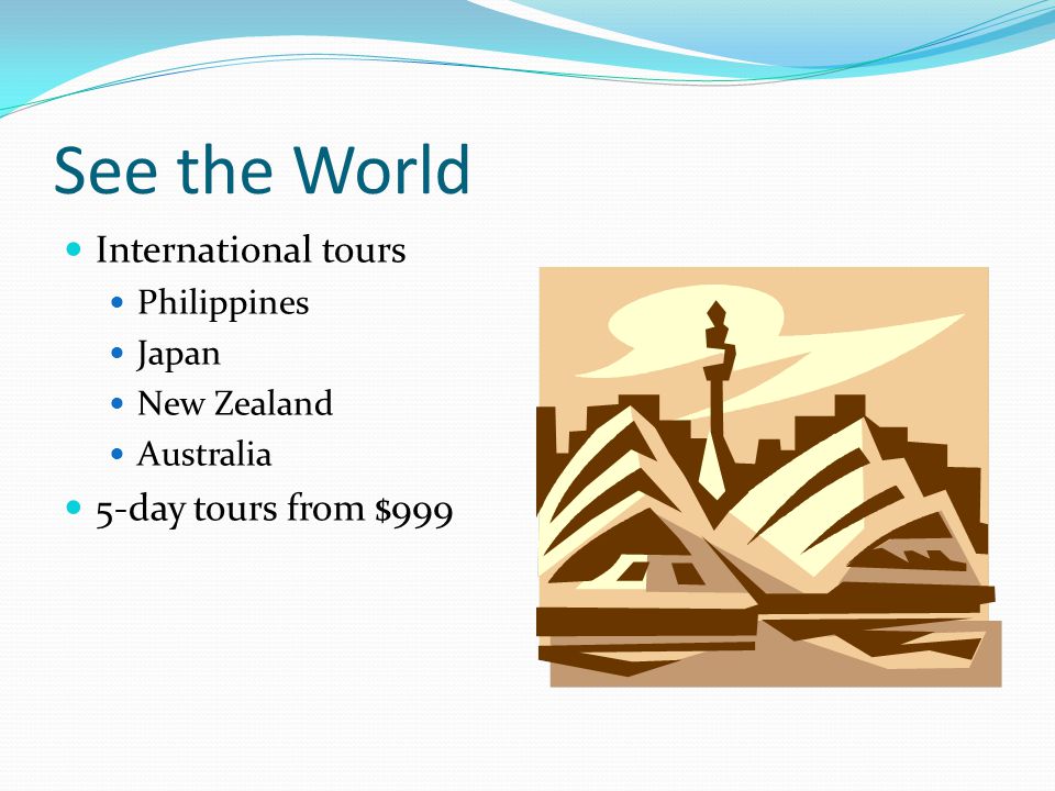 See the World International tours Philippines Japan New Zealand Australia 5-day tours from $999