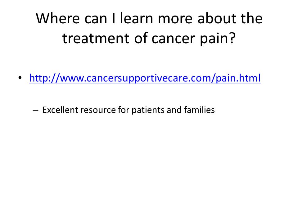 Where can I learn more about the treatment of cancer pain.