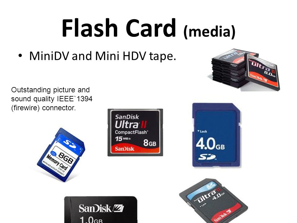 Flash Card (media) MiniDV and Mini HDV tape.