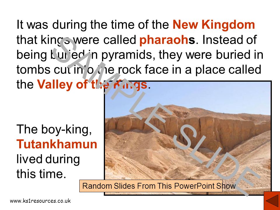 It was during the time of the New Kingdom that kings were called pharaohs.