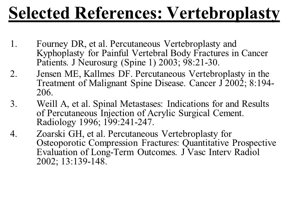 Percutaneous Vertebroplasty for Osteoporotic Compression